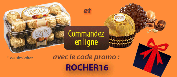 Commandez en ligne et recevez votre cadeau avec le code promo : ROCHER16
