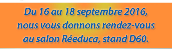 Du 16 au 18 septembre 2016, nous vous donnons rendez-vous au salon Réeduca, stand D60.